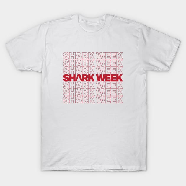 Thank you for Shark Week T-Shirt by Texx